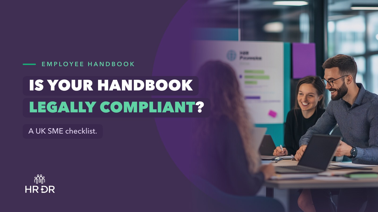 Is Your Employee Handbook Legally Compliant? A UK SME Checklist